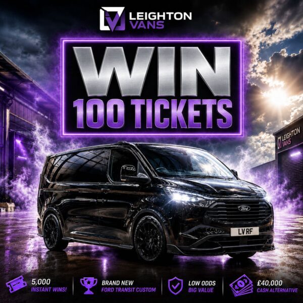 100 Tickets for the Ford Transit Custom Instant Win Comp – AUTO DRAW
